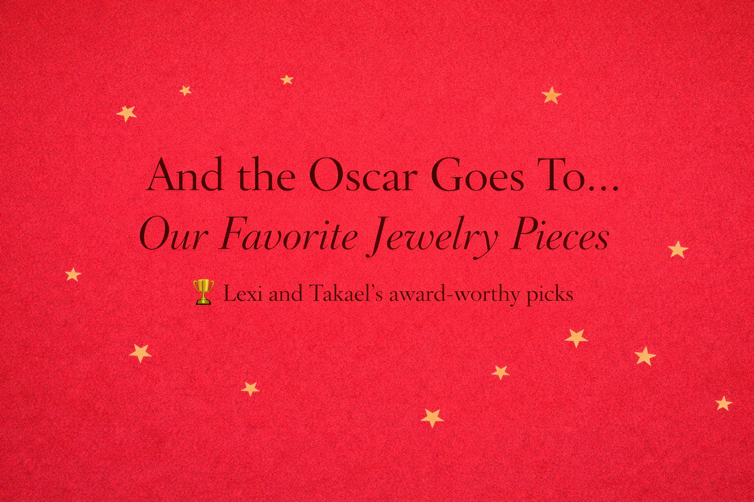 And the Oscar Goes To...Our Favorite Jewelry Pieces!