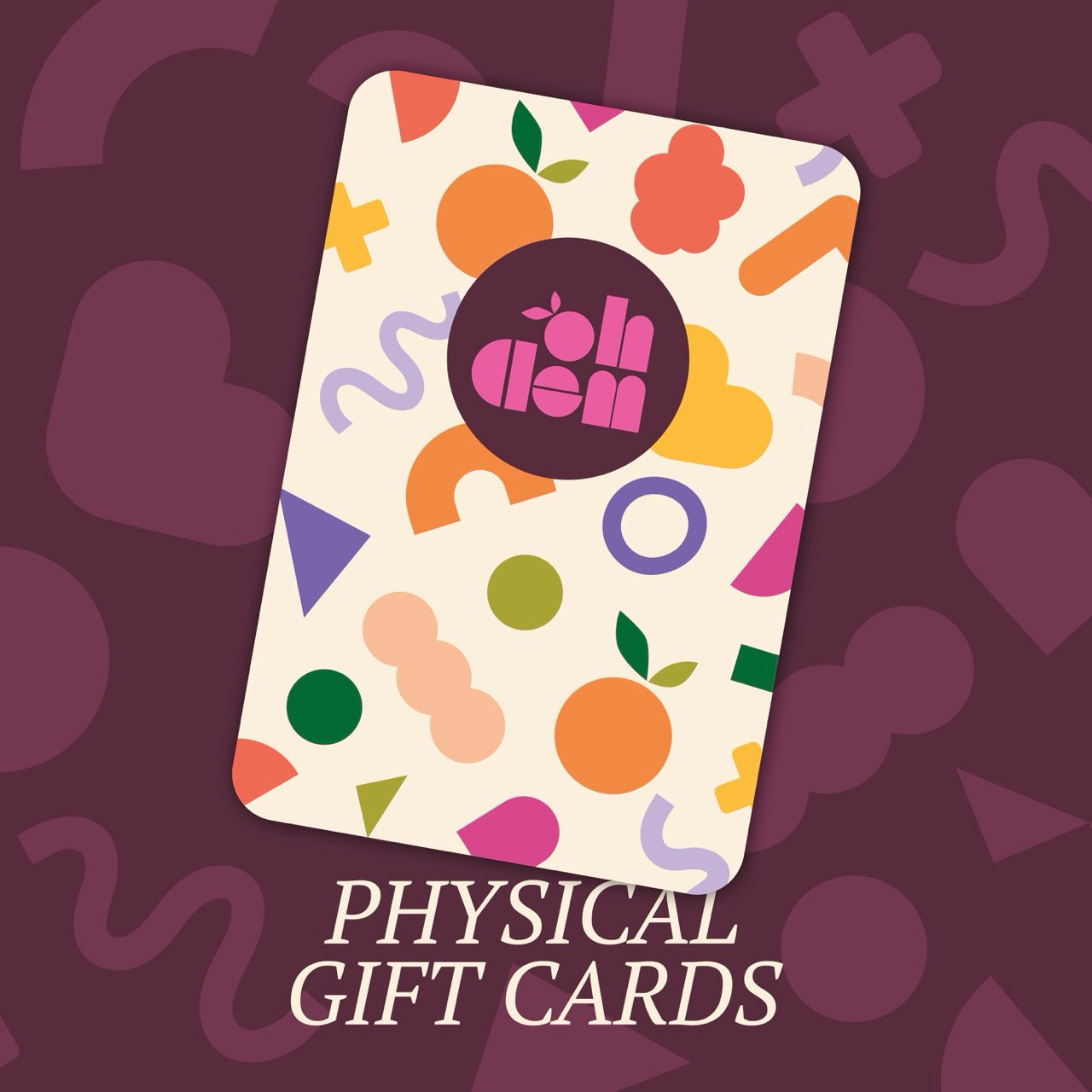 Oh Clem Physical Gift Card